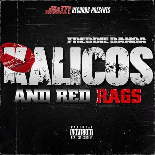 Kalicos And Red Rags