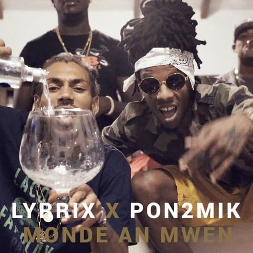 Monde an mwen (feat. Pon2mik)