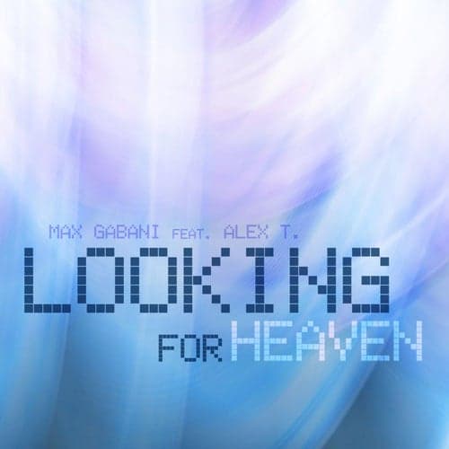 Looking for Heaven