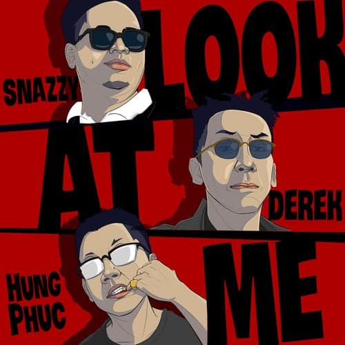 Look At Me (feat. Derek)