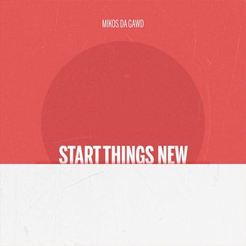 Start Things New