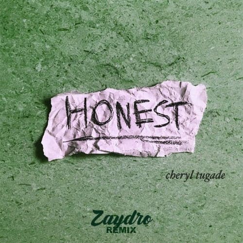 Honest (Zaydro Remix)