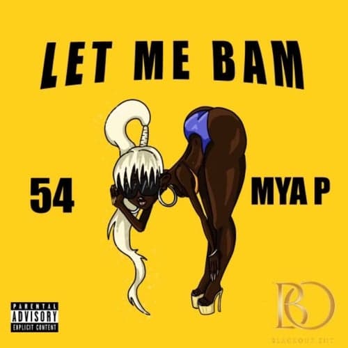 Let Me Bam (feat. Myaap)