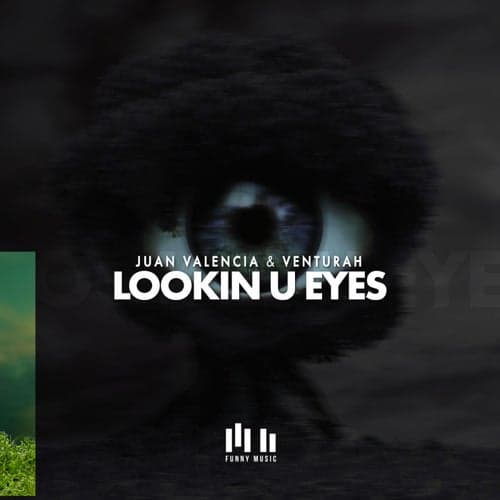 Lookin U Eyes