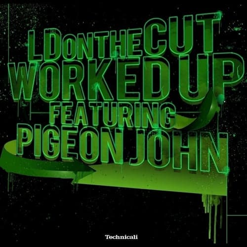 Worked Up (feat. Pigeon John) - Single