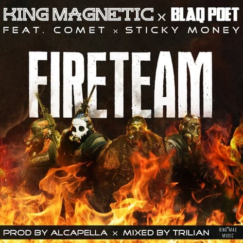 Fireteam (feat. Comet & Sticky Money)