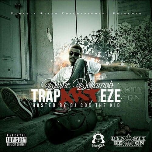 The Traparteze (Hosted By DJ Cos The Kid)
