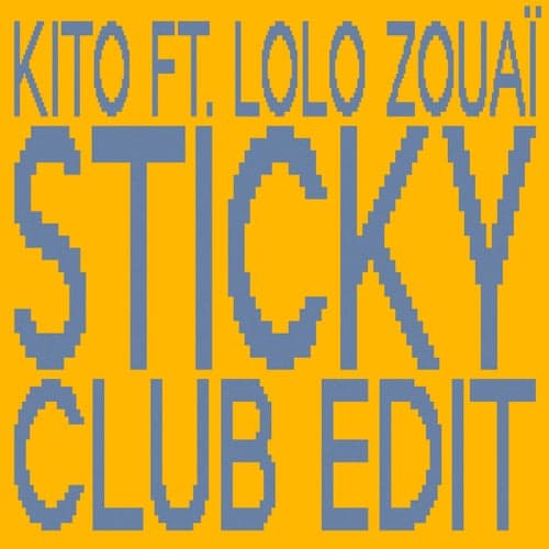 Sticky (Club Edit)
