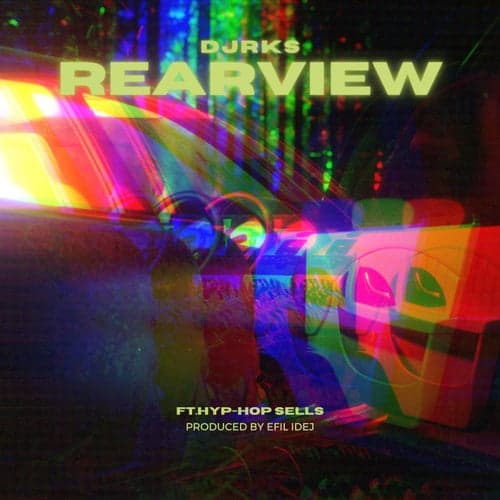 Rearview (feat. Hyp-Hop Sells)
