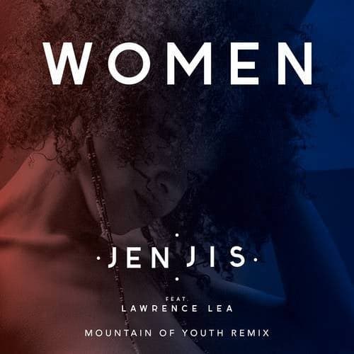Women (Mountain Of Youth Remix)