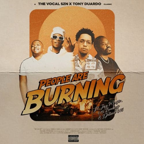 People Are Burning (feat. Jay Music, 015 Lowkeys and Detoxic 015)