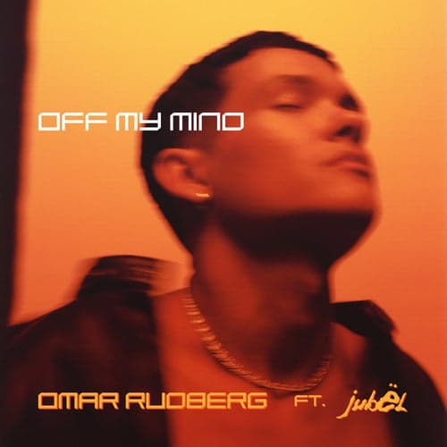 Off My Mind (feat. Jubël)