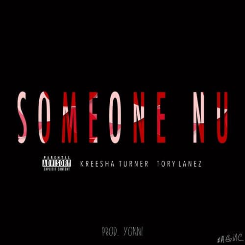 Someone Nu (feat. Kreesha Turner & Tory Lanez) - Single
