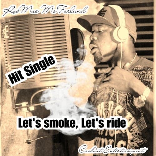 Let's smoke Let's ride