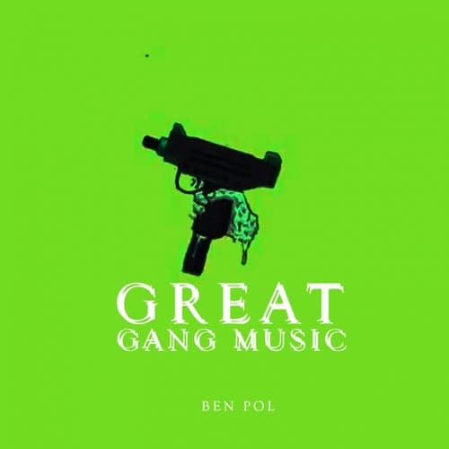 Great Gang Music