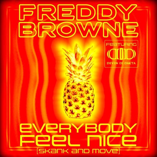 Everybody Feel Nice (Skank and Move) (Radio Edit)