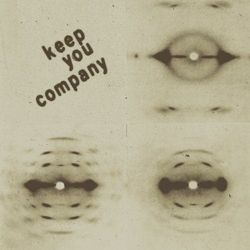 Keep You Company