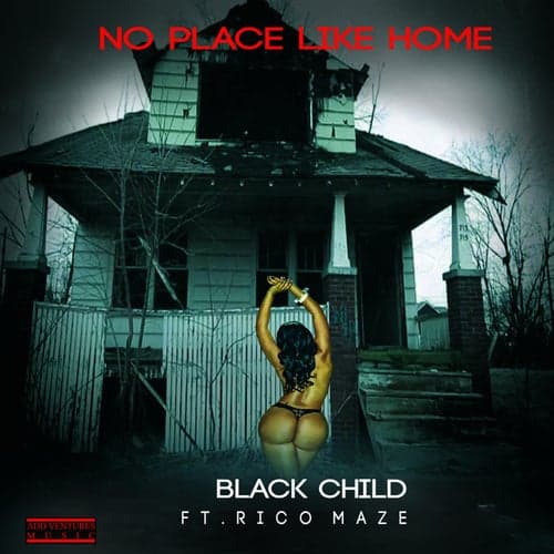 No Place Like Home (feat. Ricco Maze)