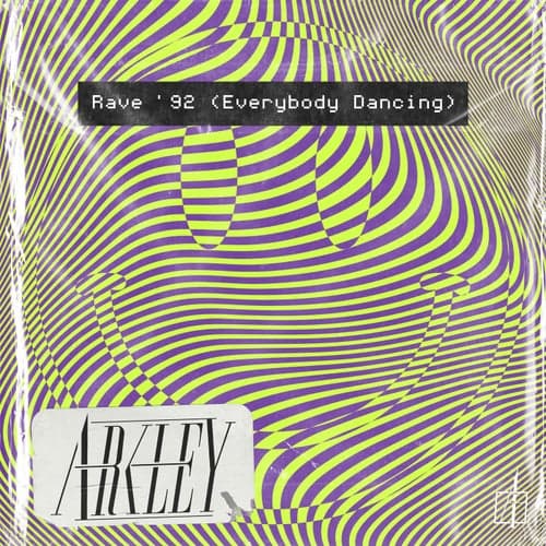 Rave '92 (Everybody Dancing)