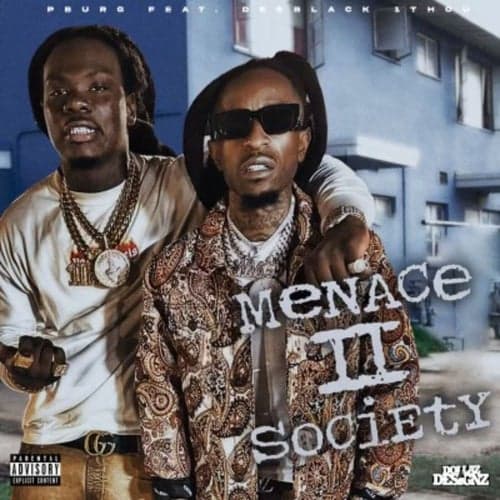 Menace II Society (feat. Dee Black 1Thou)