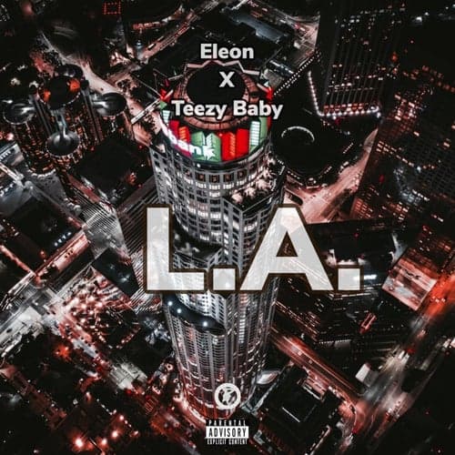 L.A. (feat. Teezy Baby)