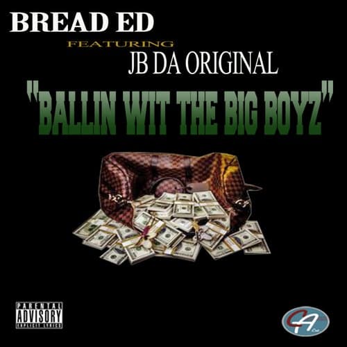 Ballin' Wit the Big Boyz (feat. JB Da Original)