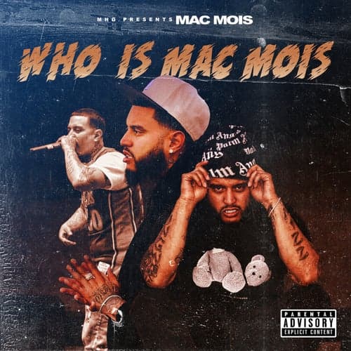 Who Is Mac Mois