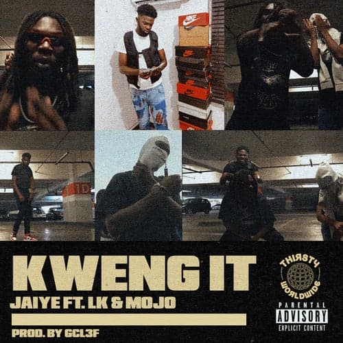 Kweng It (feat. L.K and MOJO AF)