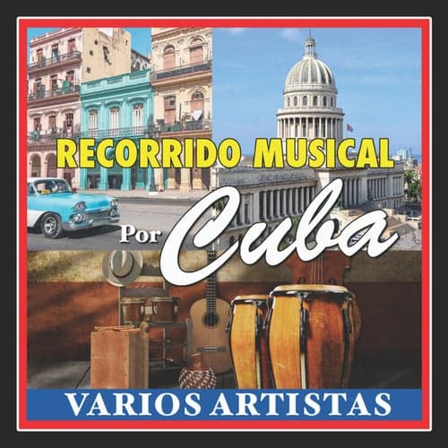 Recorrido Musical por Cuba