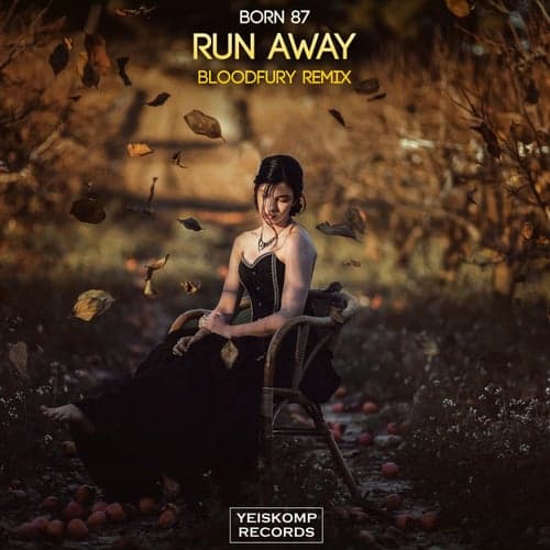 Run Away (Bloodfury Remix)