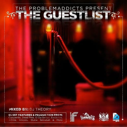 The Problemaddicts Present: The Guestlist