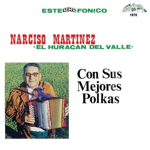 Con Sus Mejores Polkas, El Huracán Del Valle