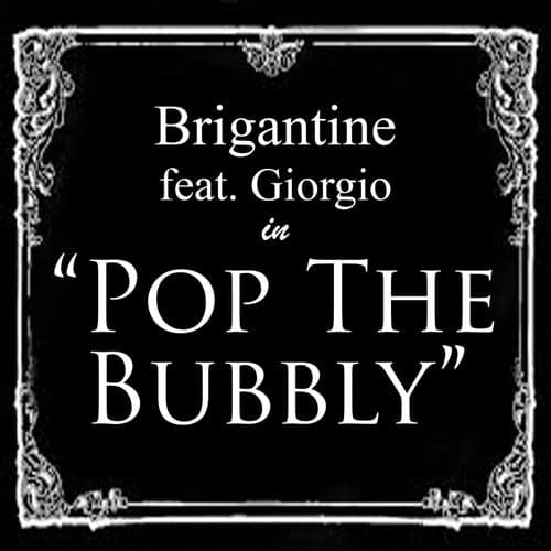 Pop the Bubbly