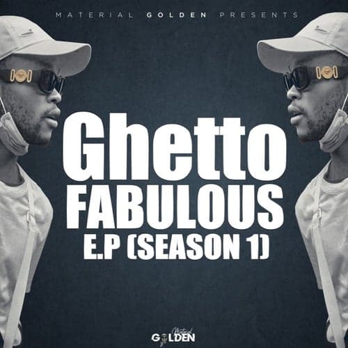 Ghetto Fabulous EP (Season 1)