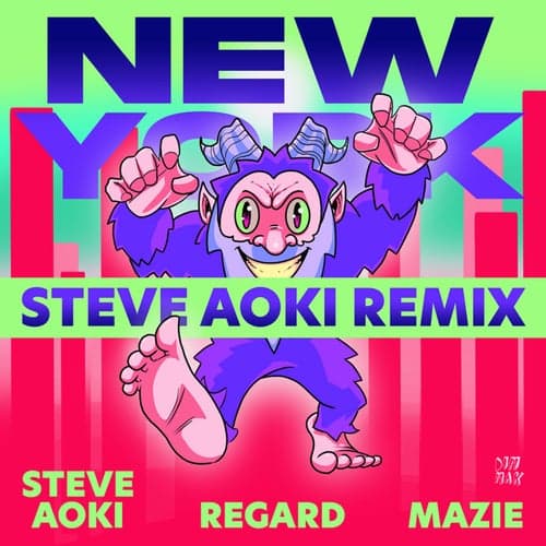 New York (feat. Mazie) [Steve Aoki Remix]