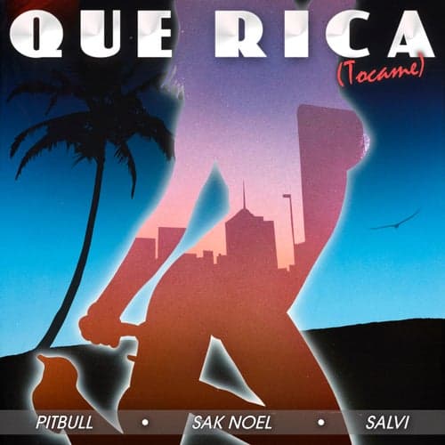 Que Rica (Tocame) (Extended (Clean))