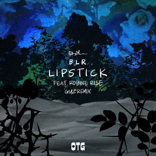 Lipstick (feat. Robbie Rise) [GUZ Remix]