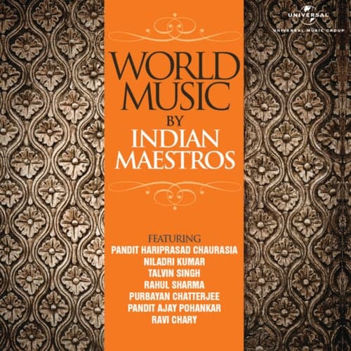 World Music By Indian Maestros