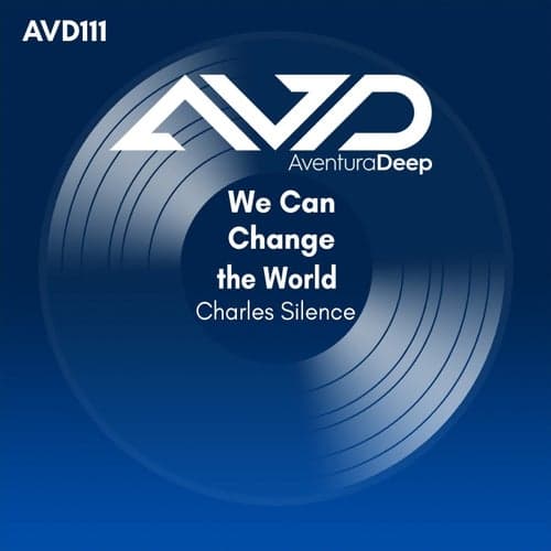 We Can Change the World (A Brighter Extended Mix)
