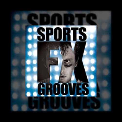 Sports FX Grooves (Fulls & :30s)