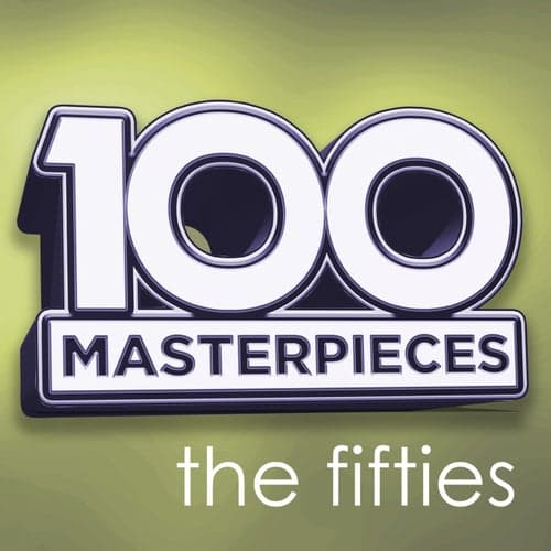 100 Masterpieces - The Fifties
