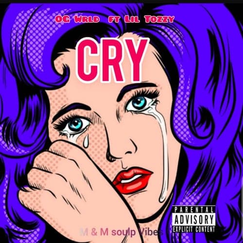 Cry (feat. Lil Tozzy)
