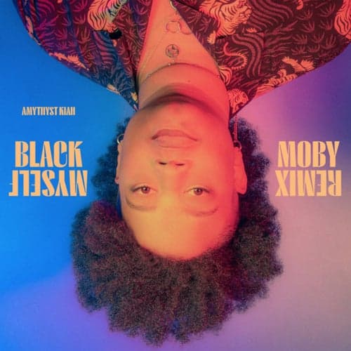 Black Myself (Moby Remix)