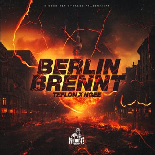 BERLIN BRENNT