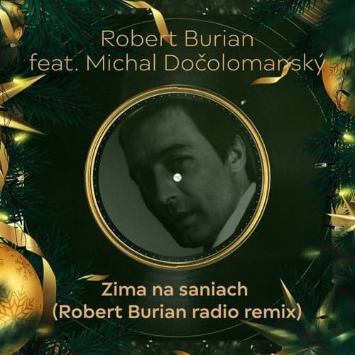 Zima na saniach (feat. Michal Dočolomanský) [Robert Burian radio remix]