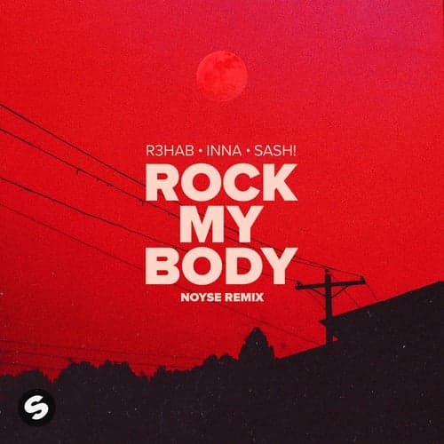 Rock My Body (with Sash!) [NOYSE Remix]