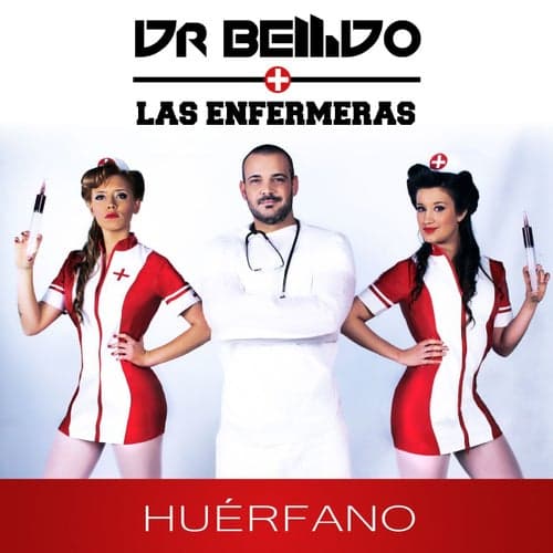 Huérfano (feat. Las Enfermeras)
