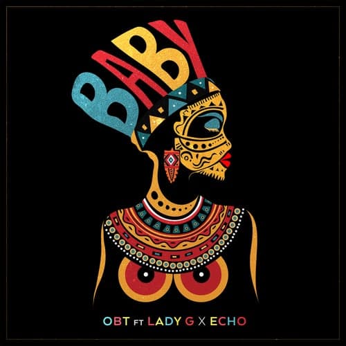Baby (feat. Lady G and Echo)
