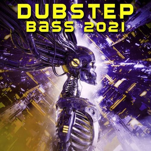 Dubstep Bass 2021