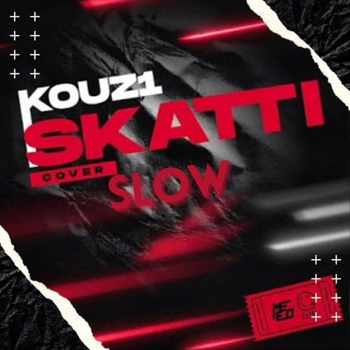 Skati (feat. Kouz1) [Slowed + Reverb]